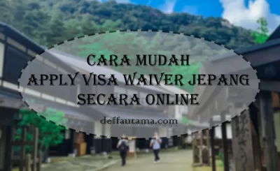cara mudah apply visa waiver jepang online