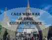 cara menukar jr pass exchange order di Jepang